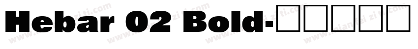 Hebar 02 Bold字体转换